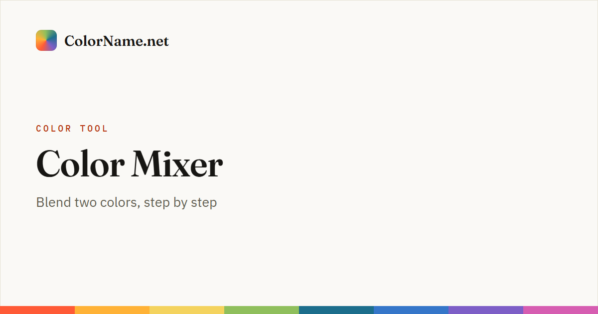 Color Mixer – Mix Two Colors Online & See the Result