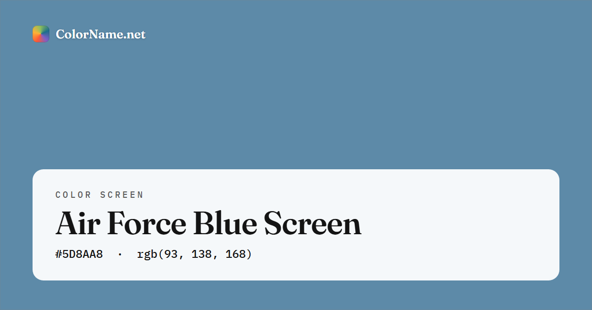 Air Force Blue screen preview — a full-screen solid air force blue color, hex #5D8AA8, rgb(93, 138, 168)