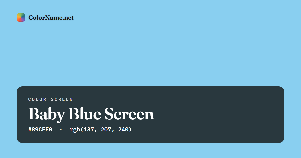 Baby Blue screen preview — a full-screen solid baby blue color, hex #89CFF0, rgb(137, 207, 240)