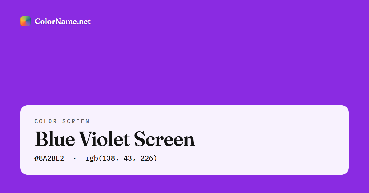 Blue Violet screen preview — a full-screen solid blue violet color, hex #8A2BE2, rgb(138, 43, 226)