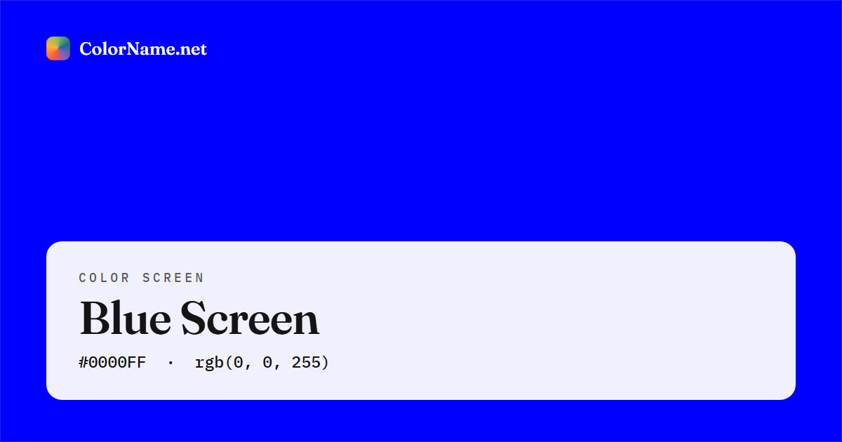 Blue screen preview — a full-screen solid blue color, hex #0000FF, rgb(0, 0, 255)