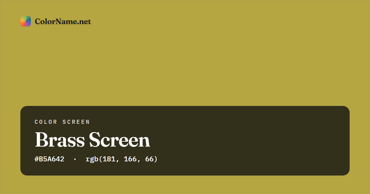 Brass screen preview — a full-screen solid brass color, hex #B5A642, rgb(181, 166, 66)