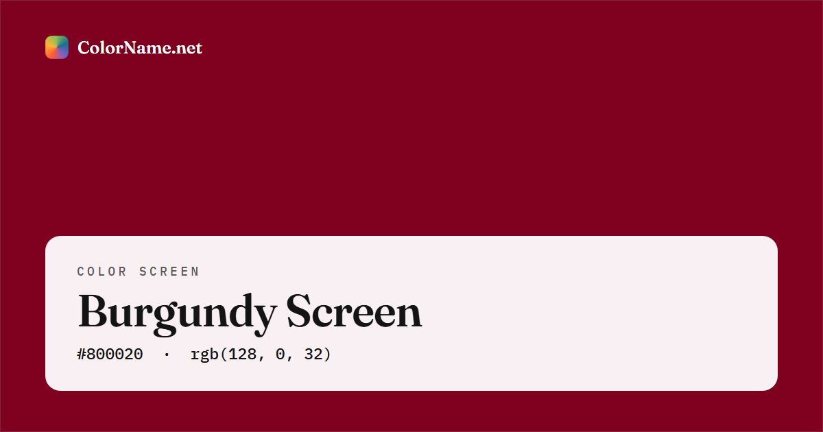 Burgundy screen preview — a full-screen solid burgundy color, hex #800020, rgb(128, 0, 32)