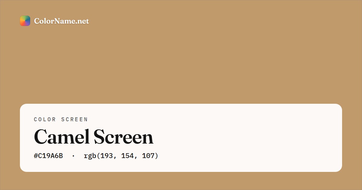 Camel screen preview — a full-screen solid camel color, hex #C19A6B, rgb(193, 154, 107)