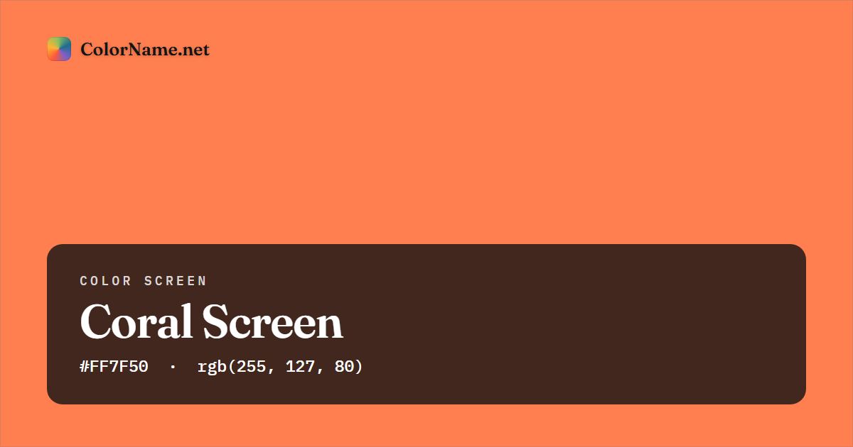 Coral screen preview — a full-screen solid coral color, hex #FF7F50, rgb(255, 127, 80)