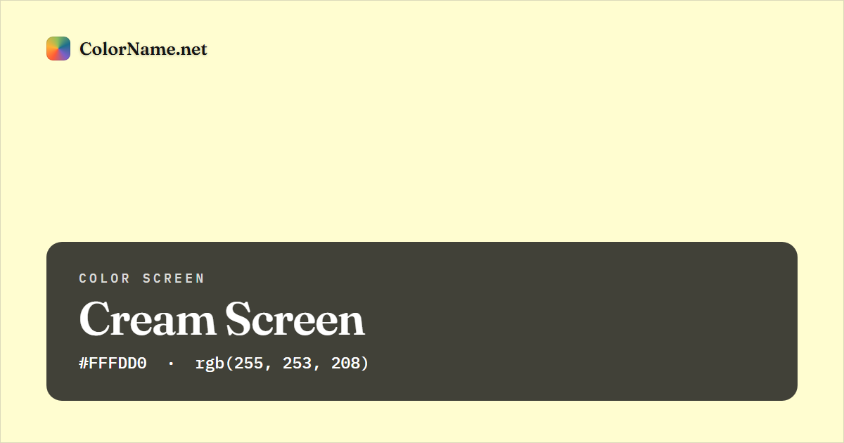 Cream screen preview — a full-screen solid cream color, hex #FFFDD0, rgb(255, 253, 208)