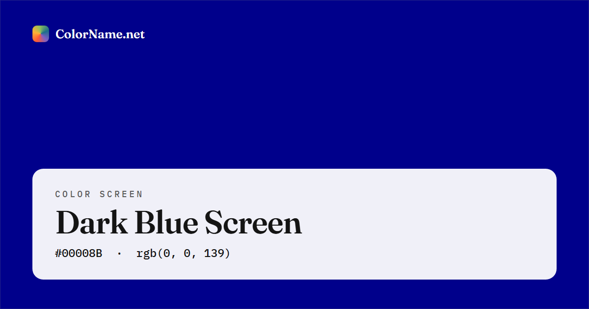 Dark Blue screen preview — a full-screen solid dark blue color, hex #00008B, rgb(0, 0, 139)