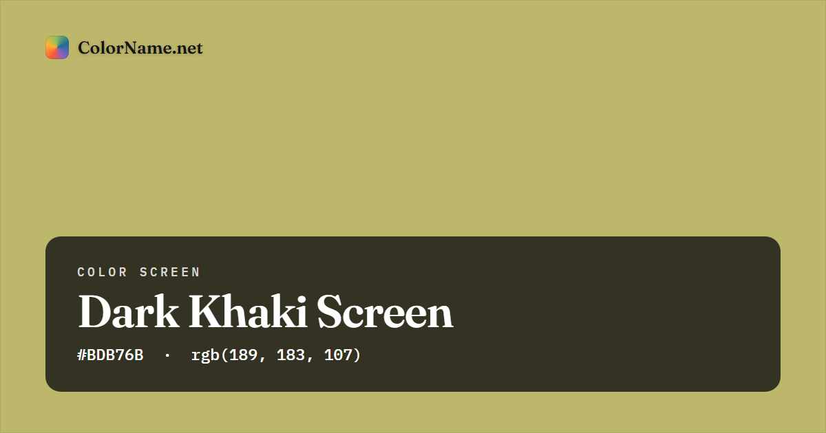 Dark Khaki screen preview — a full-screen solid dark khaki color, hex #BDB76B, rgb(189, 183, 107)