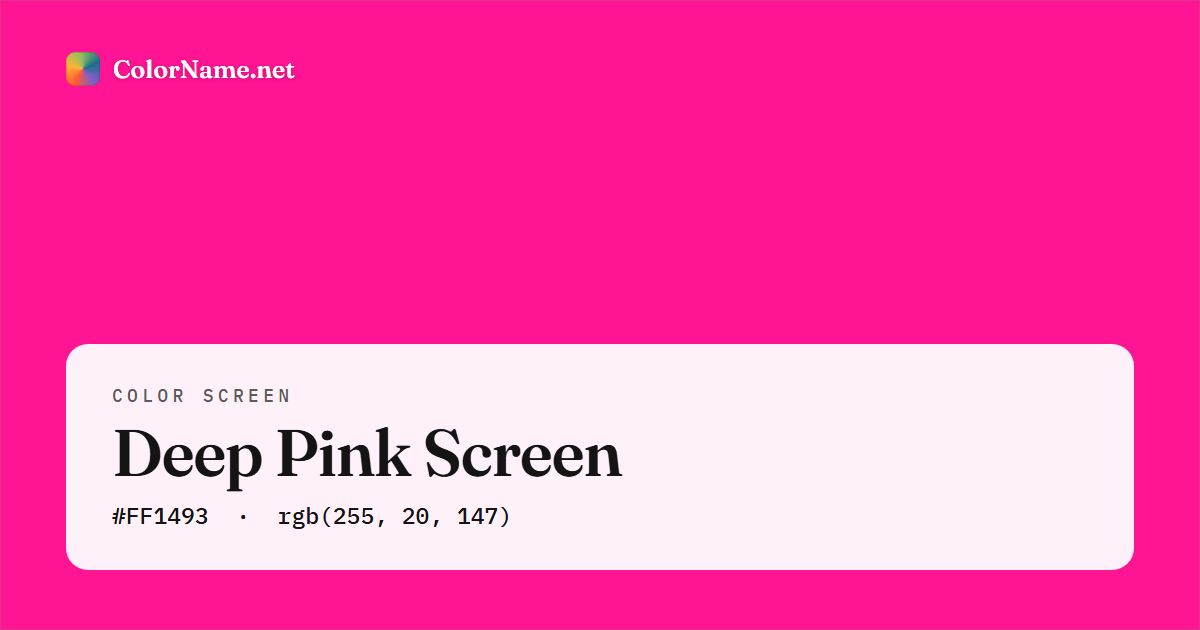 Deep Pink screen preview — a full-screen solid deep pink color, hex #FF1493, rgb(255, 20, 147)