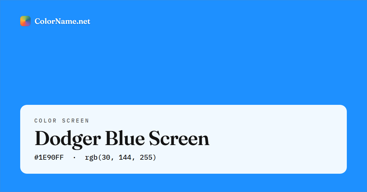 Dodger Blue screen preview — a full-screen solid dodger blue color, hex #1E90FF, rgb(30, 144, 255)