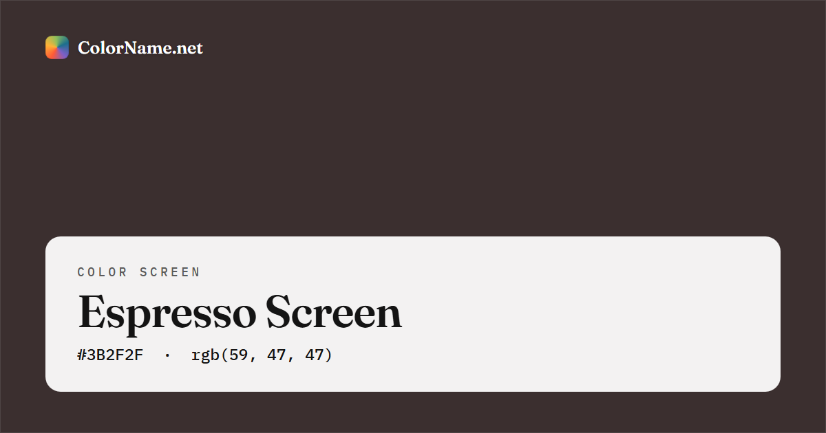 Espresso screen preview — a full-screen solid espresso color, hex #3B2F2F, rgb(59, 47, 47)