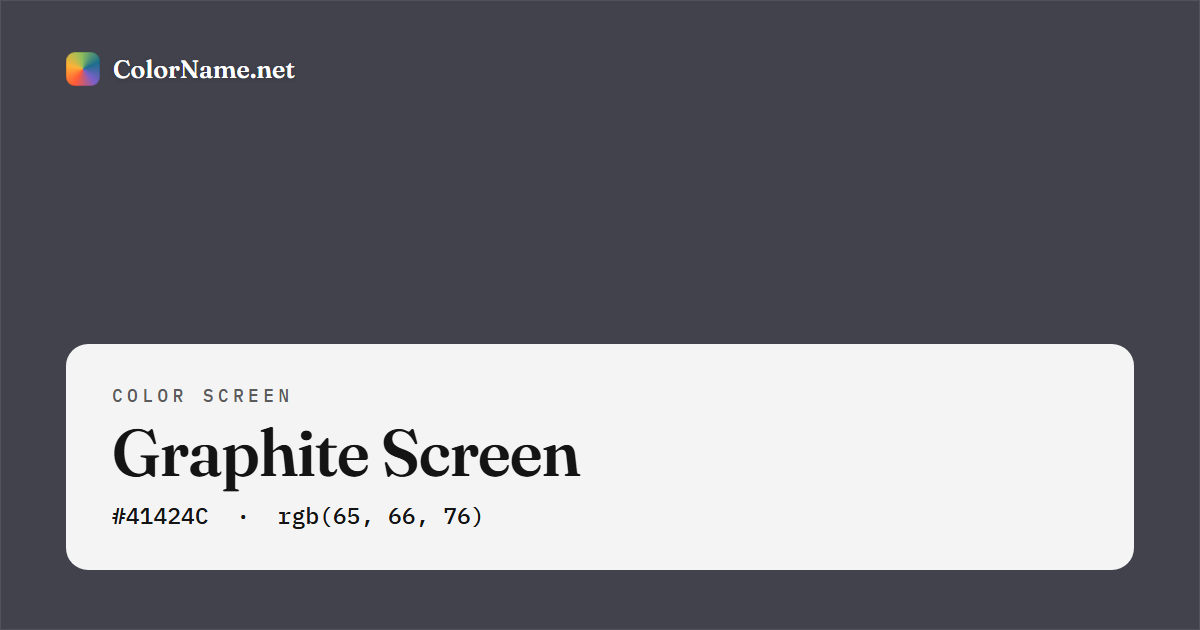 Graphite screen preview — a full-screen solid graphite color, hex #41424C, rgb(65, 66, 76)