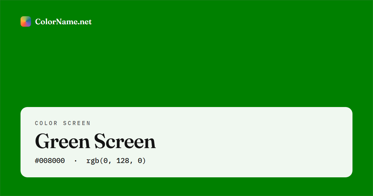 Green screen preview — solid green color, hex #008000