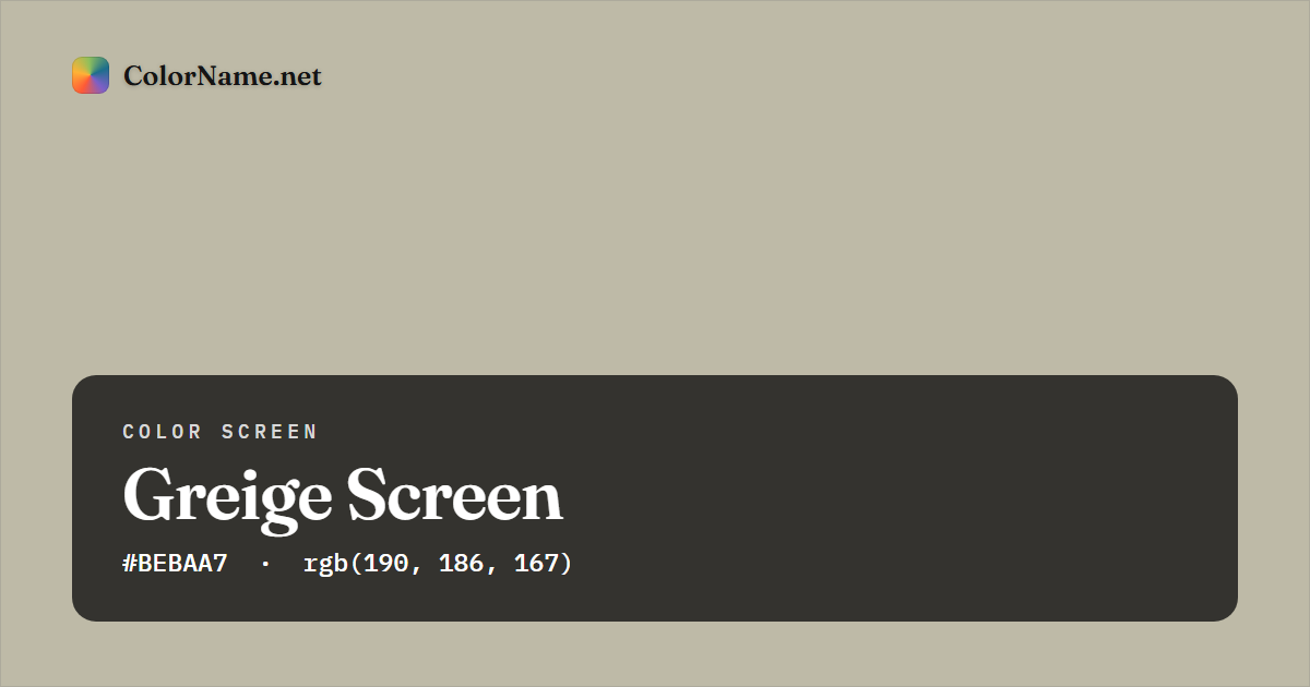 Greige screen preview — a full-screen solid greige color, hex #BEBAA7, rgb(190, 186, 167)