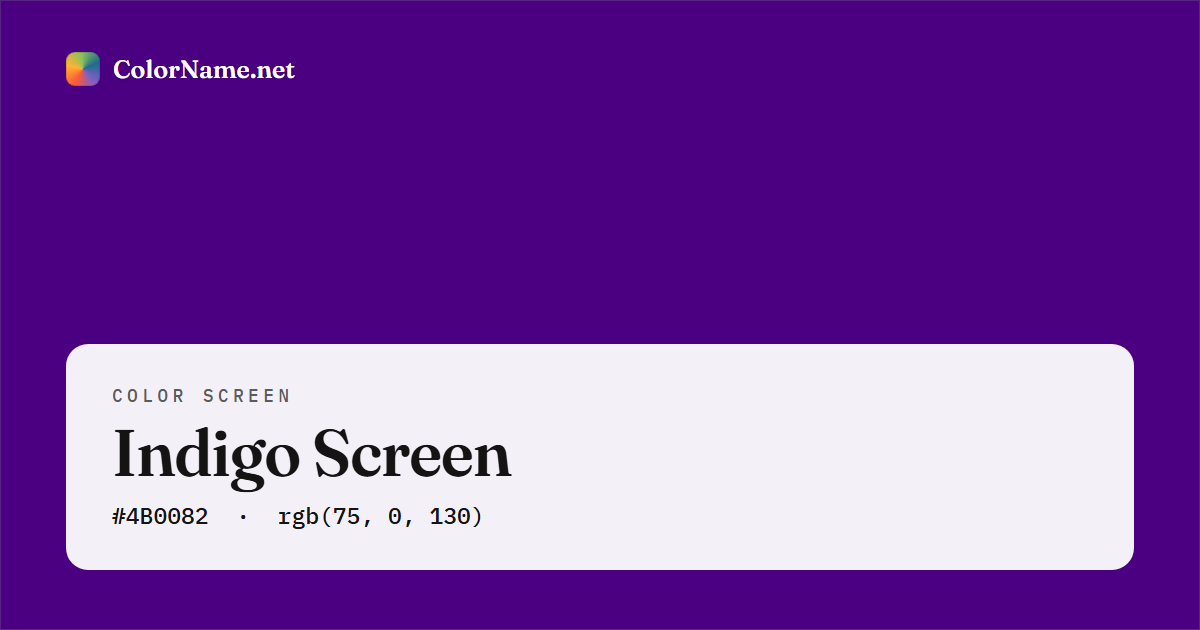 Indigo screen preview — a full-screen solid indigo color, hex #4B0082, rgb(75, 0, 130)