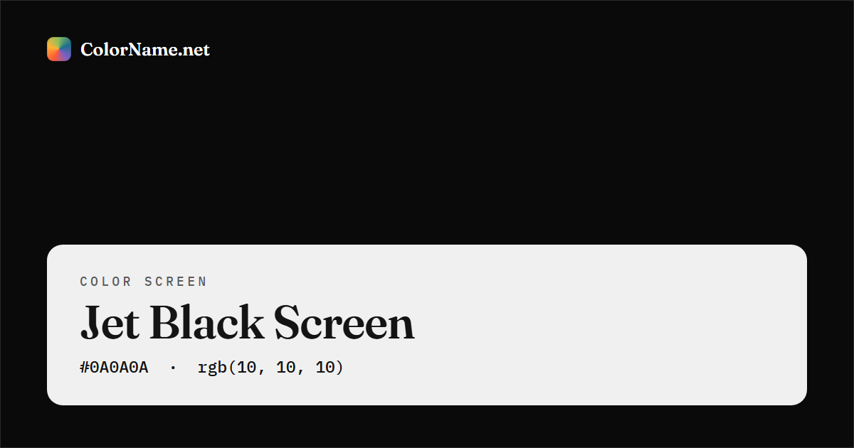 Jet Black screen preview — a full-screen solid jet black color, hex #0A0A0A, rgb(10, 10, 10)