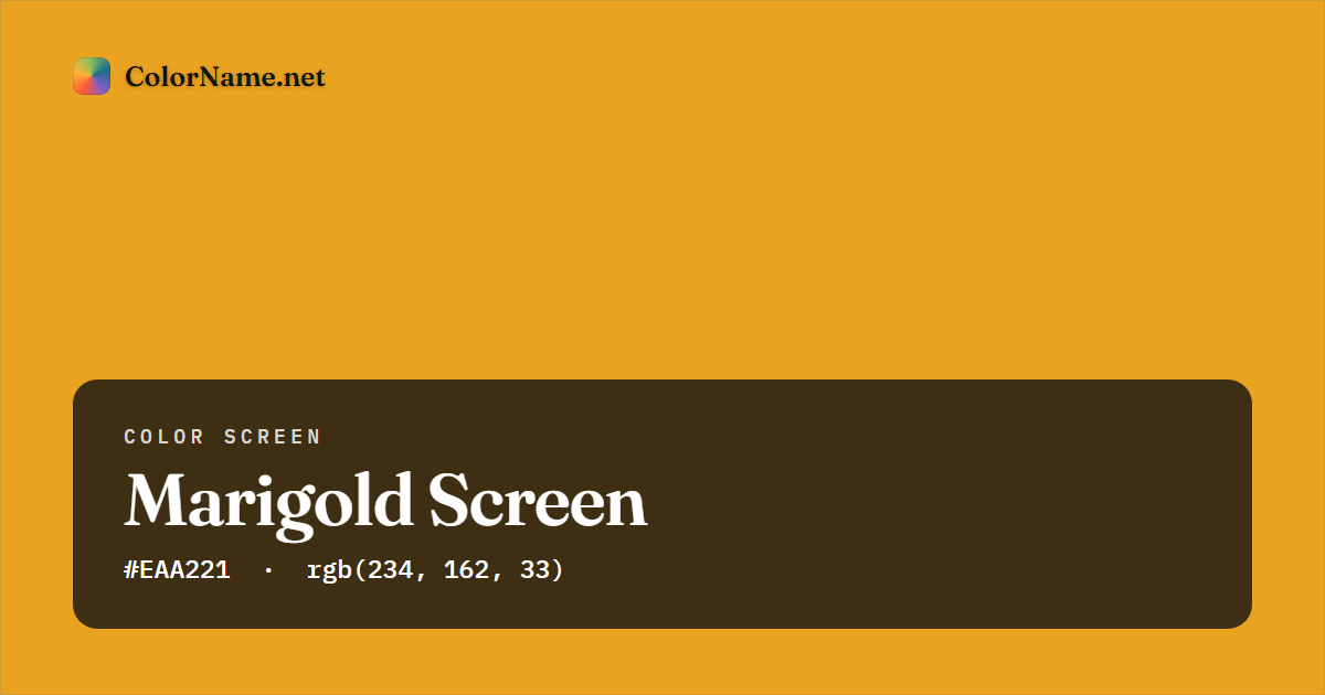 Marigold screen preview — a full-screen solid marigold color, hex #EAA221, rgb(234, 162, 33)