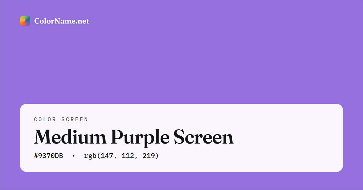Medium Purple screen preview — a full-screen solid medium purple color, hex #9370DB, rgb(147, 112, 219)