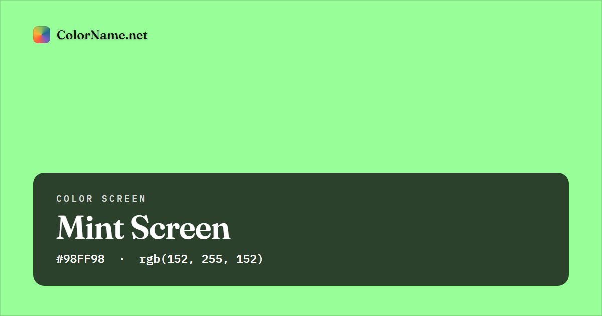 Mint screen preview — a full-screen solid mint color, hex #98FF98, rgb(152, 255, 152)