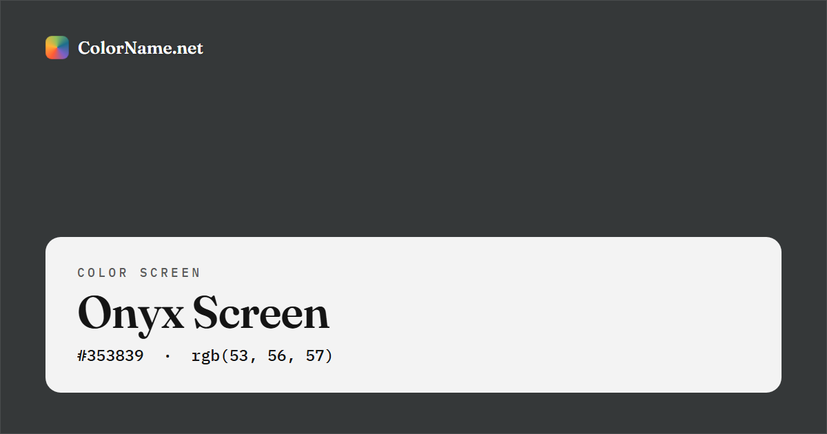 Onyx screen preview — a full-screen solid onyx color, hex #353839, rgb(53, 56, 57)