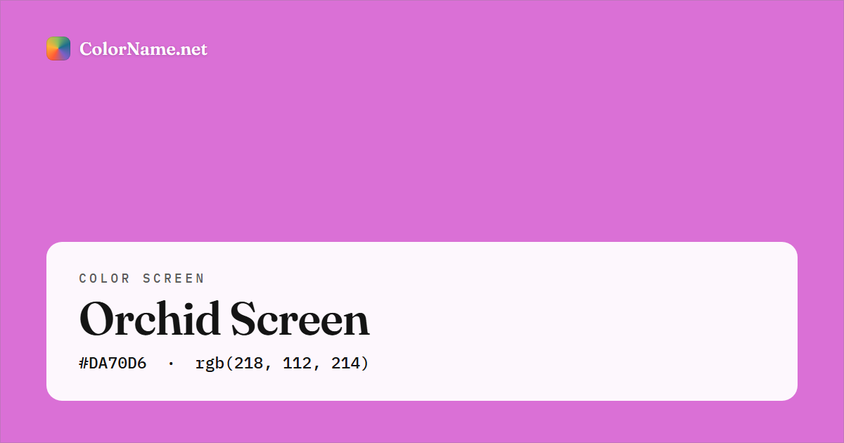 Orchid screen preview — a full-screen solid orchid color, hex #DA70D6, rgb(218, 112, 214)