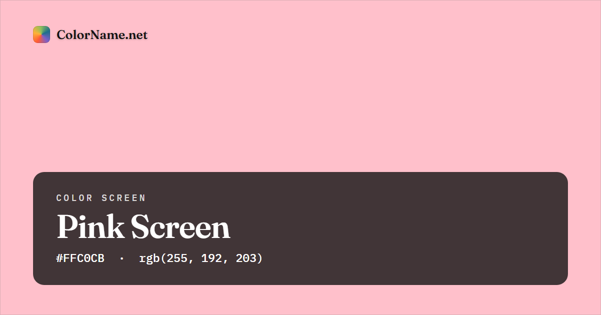 Pink screen preview — a full-screen solid pink color, hex #FFC0CB, rgb(255, 192, 203)