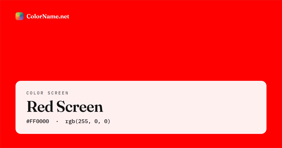 Red screen preview — solid red color, hex #FF0000