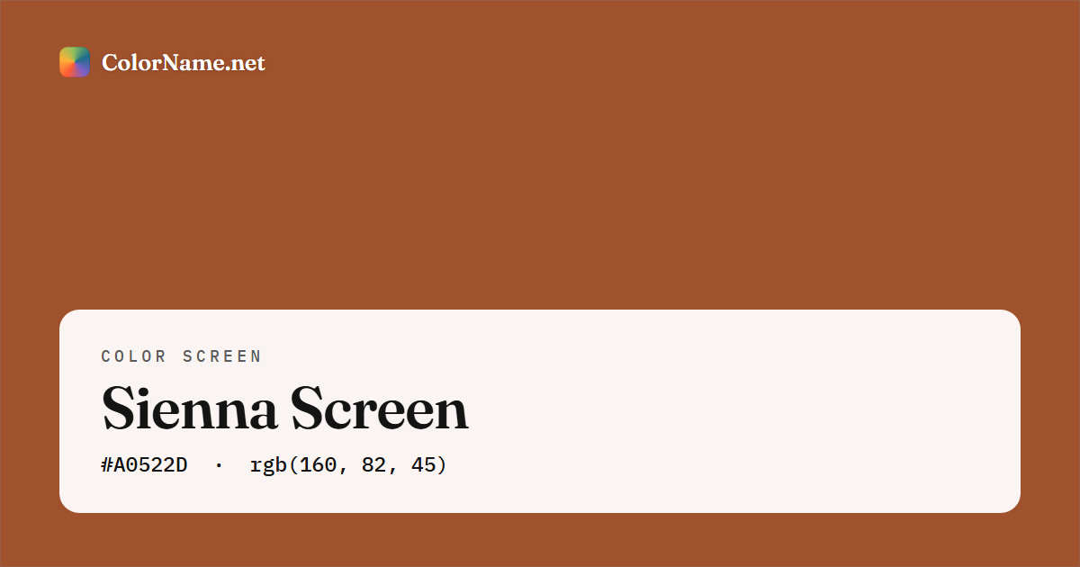 Sienna screen preview — a full-screen solid sienna color, hex #A0522D, rgb(160, 82, 45)