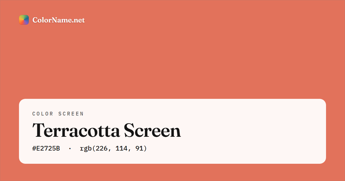 Terracotta screen preview — a full-screen solid terracotta color, hex #E2725B, rgb(226, 114, 91)