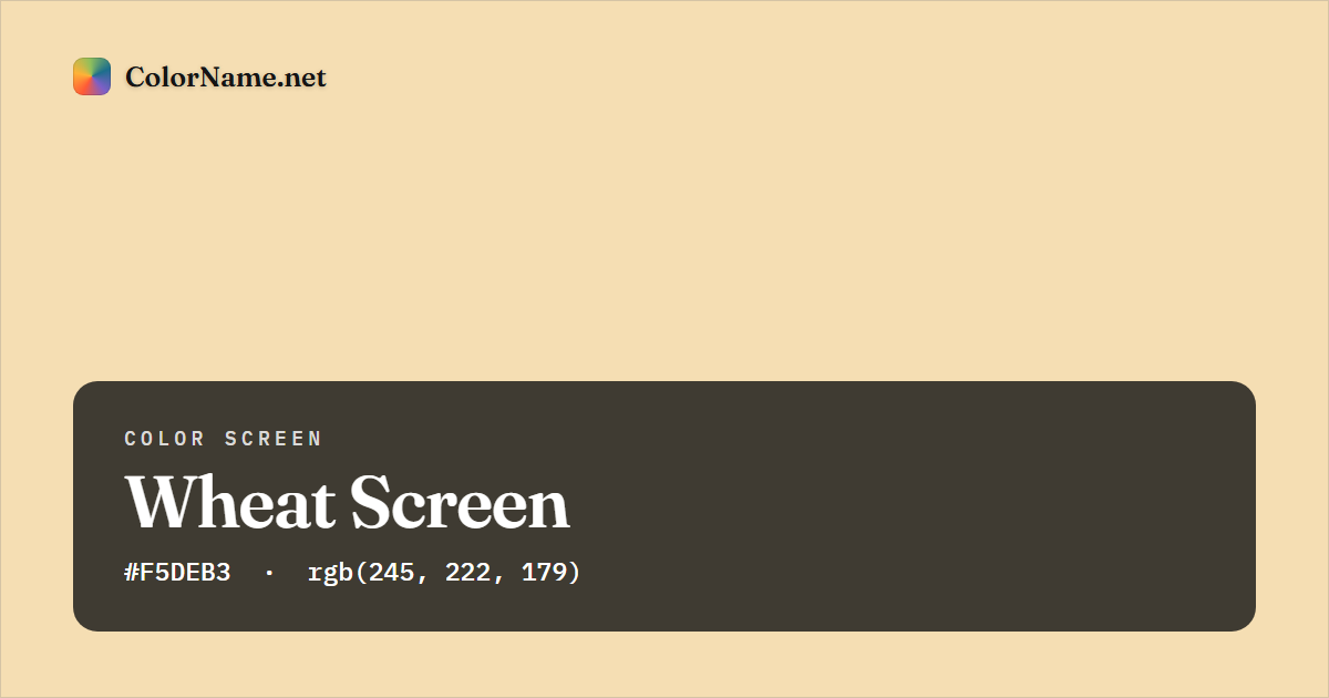 Wheat screen preview — a full-screen solid wheat color, hex #F5DEB3, rgb(245, 222, 179)